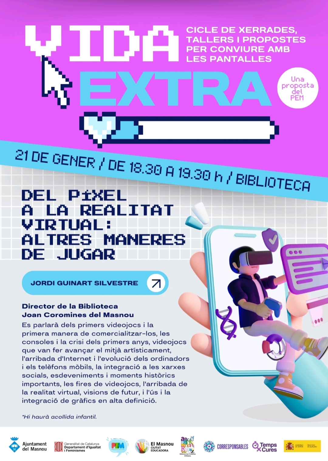 Del píxel a la realitat virtual: altres maneres de jugar